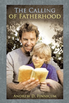 The Calling of Fatherhood