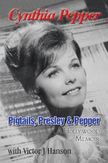 Pigtails, Presley & Pepper