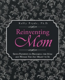 Reinventing Mom