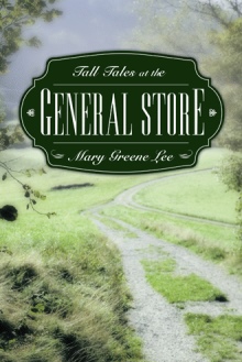 Tall Tales at the General Store