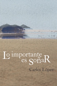 Lo importante es soñar