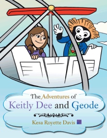 The Adventures of Keitly Dee and Geode