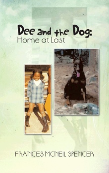 Dee and the Dog: Home at Last