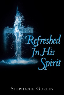 Refreshed In His Spirit