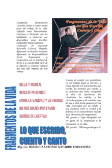 Fragmentos de la Vida, Lo que escribo, Cuento y Canto