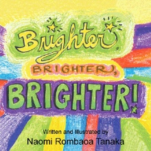 Brighter, Brighter, Brighter!