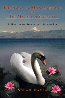 The Swan in Manasarowar or The Mastery of Sexuality