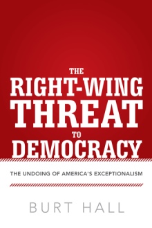 The Right-Wing Threat to Democracy
