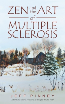 Zen and the Art of Multiple Sclerosis