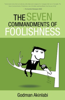 The Seven Commandments of Foolishness