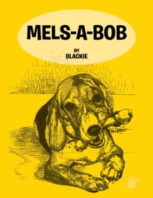 MELS -A-BOB