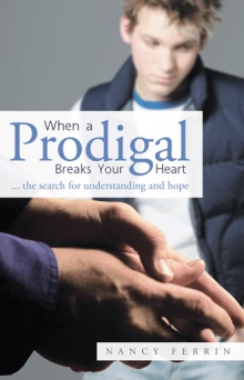 When A Prodigal Breaks Your Heart