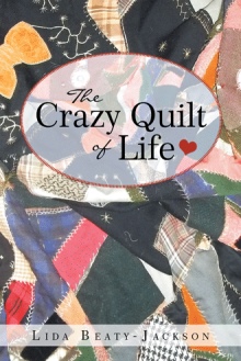 The Crazy Quilt of Life