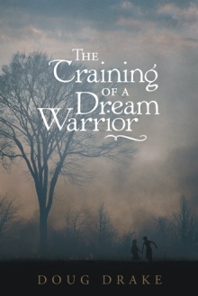 The Training of a Dream Warrior