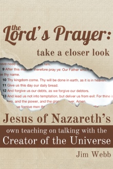 The Lord's Prayer: Take a Closer Look
