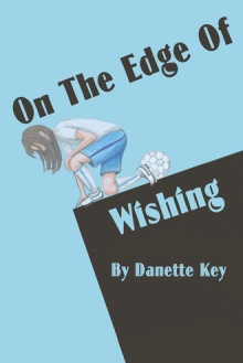 On The Edge of Wishing