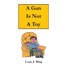 A Gun Is Not A Toy