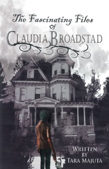 The Fascinating Files of Claudia Broadstad