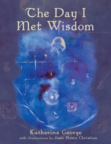 The Day I Met Wisdom