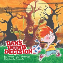 DAN'S DUMB DECISION