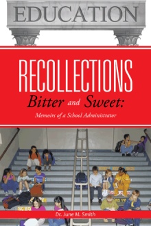 Recollections Bitter and Sweet