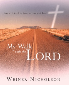 My Walk with the Lord