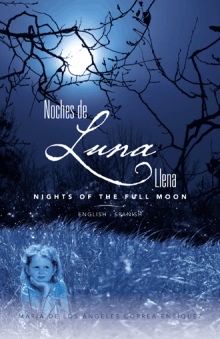 Noches de luna llena/ Nights of the full moon