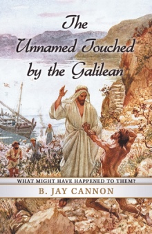 The Unnamed Touched by the Galilean