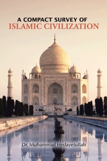 A Compact Survey of Islamic Civilization