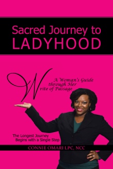 Sacred Journey to Ladyhood  A Woman’s Guide through Her Write of Passage