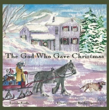 The God who gave Christmas