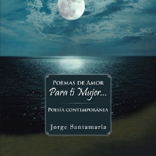 Poemas de amor     Para tí mujer...
