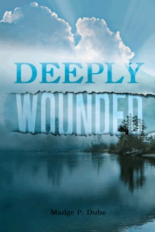 Deeply Wounded
