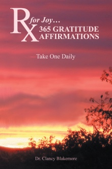 Rx for Joy…365 GRATITUDE AFFIRMATIONS