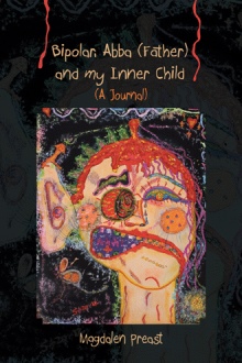Bipolar, Abba (Father) and my Inner Child