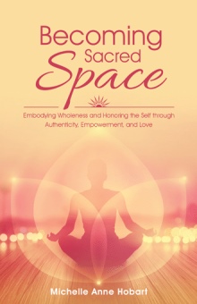 Becoming Sacred Space