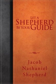 Let A Shepherd Be Your Guide