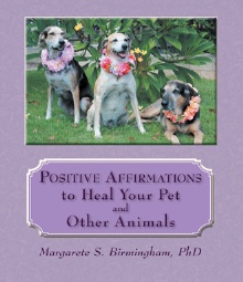 Positive Affirmations to Heal Your Pet and Other Animals