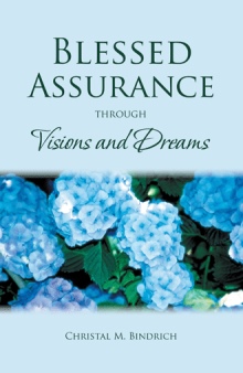 Blessed Assurance through Visions and Dreams
