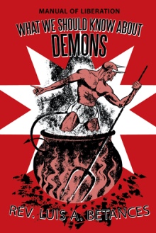 What We Should Know about Demons