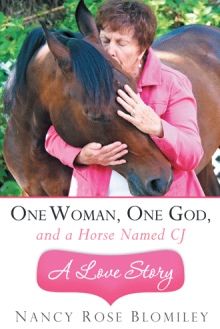 One Woman, One God, and a Horse Named CJ—A Love Story