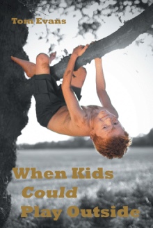 When Kids Could Play Outside