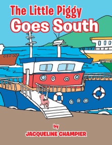 The Little Piggy Goes South