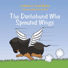 The Dachshund Who Sprouted Wings