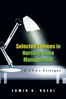 Selected Themes in Nursing Home Management