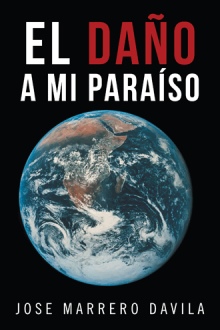 El Daño A Mi Paraíso