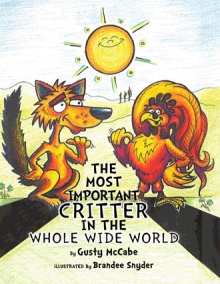 THE MOST IMPORTANT CRITTER IN THE WHOLE WIDE WORLD