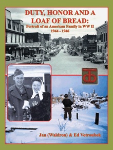 Duty, Honor, and A Loaf of Bread