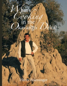 What’s Cooking in the Okavango Delta?