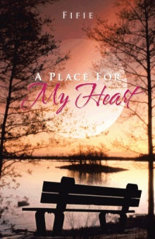 A Place For My Heart